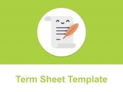 Term Sheet Template Powerpoint Presentation Slides