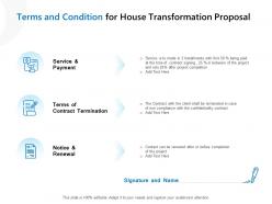 Terms and condition for house transformation proposal ppt gallery examples