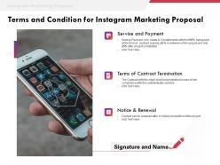 Terms and condition for instagram marketing proposal ppt powerpoint presentation examples