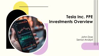 Tesla Inc PPE Investments Overview PPT Guidelines AT