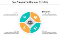 Test automation strategy template ppt powerpoint presentation portfolio guidelines cpb