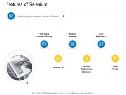Test Automation With Selenium Features Of Selenium Ppt Powerpoint Presentation Download