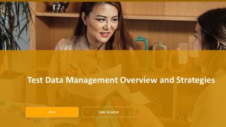 Test Data Management Overview And Strategies PPT Structure ACP Test Data Management Overview And Strategies PPT Structure ACP