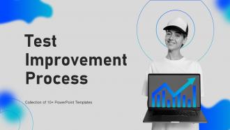 Test Improvement Process Powerpoint Ppt Template Bundles