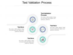 Test validation process ppt powerpoint presentation ideas deck cpb