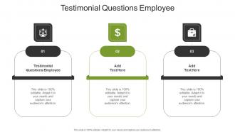 Testimonial Questions Employee In Powerpoint And Google Slides Cpb