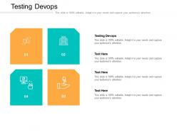 Testing devops ppt powerpoint presentation file layouts cpb