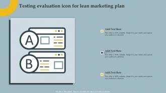 Testing Evaluation Icon For Lean Marketing Plan