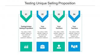 Testing unique selling proposition ppt powerpoint presentation infographic template show cpb