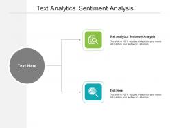 Text analytics sentiment analysis ppt powerpoint presentation topics cpb