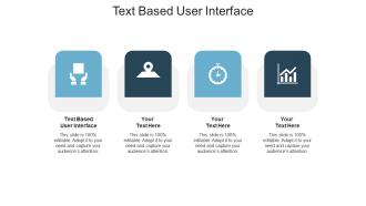 Text based user interface ppt powerpoint presentation sample cpb