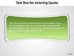 Text box simple elegant with curved edges green for entering quote powerpoint templates 0712