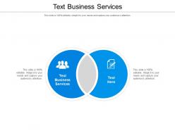 Text business services ppt powerpoint presentation infographic template clipart cpb
