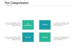 Text categorization ppt powerpoint presentation model design ideas cpb