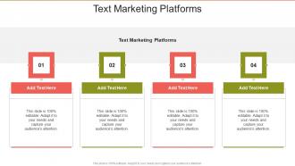 Text Marketing Platforms In Powerpoint And Google Slides Cpb