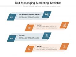 Text messaging marketing statistics ppt powerpoint presentation icon smartart cpb