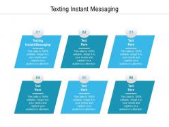 Texting instant messaging ppt powerpoint presentation gallery backgrounds cpb