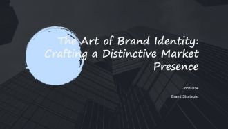 The Art Of Brand Identity Crafting A Distinctive Market Presence PPT Guidelines ACP