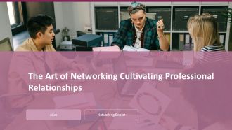 The Art Of Networking Cultivating Professional Relationships PPT Mockup ACP