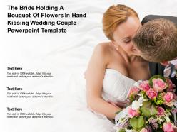 The bride holding a bouquet of flowers in hand kissing wedding couple powerpoint template