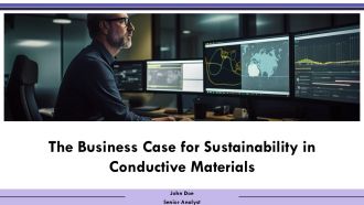 The Business Case For Sustainability In Conductive Materials PPT Guidelines ACP
