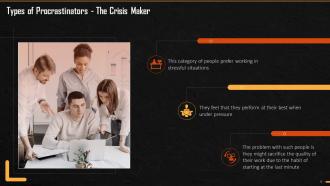 The Crisis Maker As A Type Of Procrastinator Training Ppt