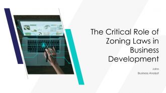 The Critical Role Of Zoning Laws In Business Development PPT Designs ACP