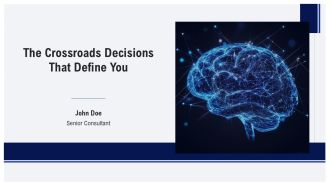 The Crossroads Decisions That Define You PPT Sample AT