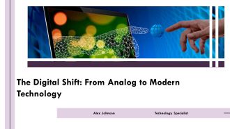 The Digital Shift From Analog To Modern Technology PPT Graphics AT