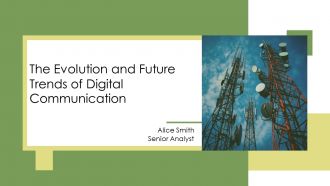 The Evolution And Future Trends Of Digital Communication PPT Outline AT