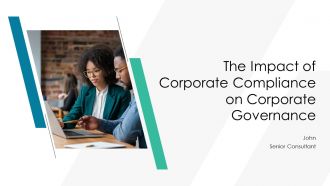 The Impact Of Corporate Compliance On Corporate Governance PPT PowerPoint AT