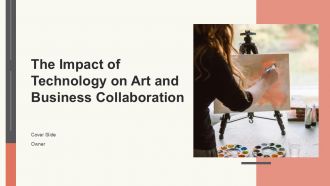 The Impact Of Technology On Art And Business Collaboration PPT Example ACP