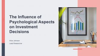 The Influence Of Psychological Aspects On Investment Decisions PPT Sample ACP