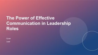 The Power Of Effective Communication In Leadership Roles PPT Mockup ACP