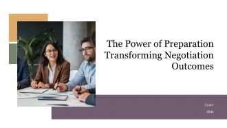 The Power Of Preparation Transforming Negotiation Outcomes PPT Demonstration ACP