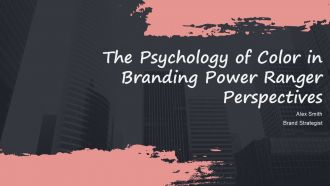 The Psychology Of Color In Branding Power Ranger Perspectives PPT Example ACP