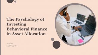 The Psychology Of Investing Behavioral Finance In Asset Allocation PPT Mockup ACP