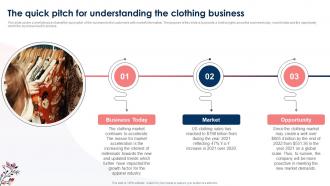 The Quick Pitch For Understanding The Clothing Business Clothing Brand Business Plan BP SS