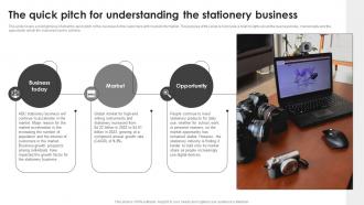The Quick Pitch For Understanding The Stationery Business Sample Office Depot BP SS
