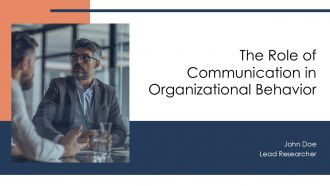 The Role Of Communication In Organizational Behavior PPT Example AT