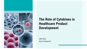 The Role Of Cytokines In Healthcare Product Development PPT Sample ACP