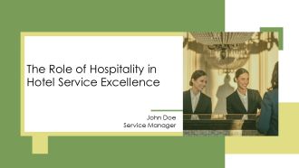 The Role Of Hospitality In Hotel Service Excellence PPT Presentation AT