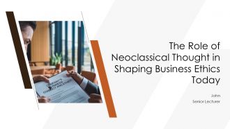 The Role Of Neoclassical Thought In Shaping Business Ethics Today PPT Mockup ACP