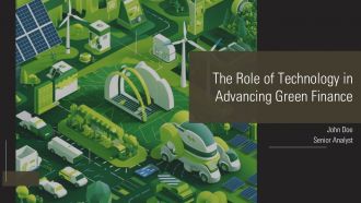 The Role Of Technology In Advancing Green Finance PPT Demonstration AT