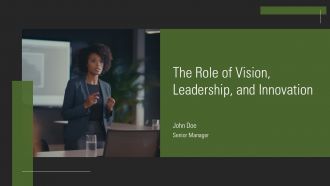 The Role Of Vision Leadership And Innovation PPT Presentation AT
