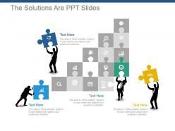 The solutions are ppt slides