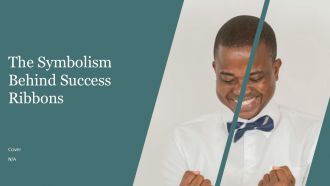 The Symbolism Behind Success Ribbons PPT Guidelines AT