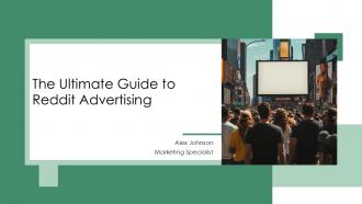 The Ultimate Guide To Reddit Advertising PPT PowerPoint ST AI