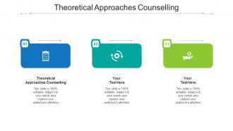 Theoretical Approaches Counselling Ppt Powerpoint Presentation Icon Images Cpb