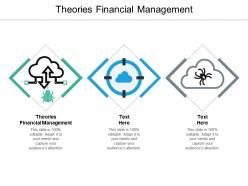 Theories financial management ppt powerpoint presentation styles microsoft cpb